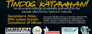 The ecumenical liturgical activity is being organised by Tindog Network, Tindog UP Diliman, Kalikasan PNE, DAMBANA and Karapatan, non-governmental organizations in the Philippines